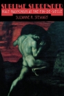 Sublime Surrender: Male Masochism at the Fin-De-Siècle (Cornell Studies in the History of Psychiatry) By Suzanne Stewart-Steinberg Cover Image