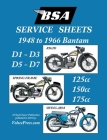 BSA BANTAM D1-D3-D5-D7 'SERVICE SHEETS' 1948-1966 RIGID, SPRING FRAME AND SWING ARM 125cc-150cc-175cc MODELS By Floyd Clymer, Floyd Clymer (Contribution by), Velocepress (Producer) Cover Image