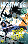 Nightwing: Fear State By Tom Taylor, Bruno Redondo (Illustrator) Cover Image