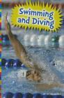 Swimming and Diving (Summer Olympic Sports) By Allan Morey Cover Image