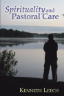 Spirituality and Pastoral Care By Ken Leech Cover Image