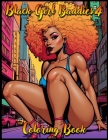 Black Girl Baddies 4: Adult Coloring Book Cover Image