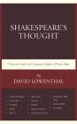 Shakespeare's Thought: Unobserved Details and Unsuspected Depths in Eleven Plays By David Lowenthal Cover Image