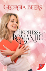 Hopeless Romantic By Georgia Beers Cover Image