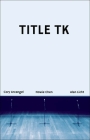Title Tk: An Anthology Cover Image
