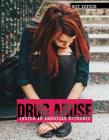 Drug Abuse: Inside an American Epidemic (Hot Topics) By Nicole Horning Cover Image