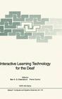 Interactive Learning Technology for the Deaf (NATO Asi Subseries F: #113) By A. Brekelmans (Other), Ben A. G. Elsendoorn (Editor), Frans Coninx (Editor) Cover Image