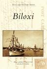 Biloxi (Postcard History) By Alan J. Santa Cruz, Joan C. Santa Cruz, Jane B. Shambra Cover Image