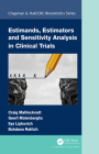 Estimands, Estimators and Sensitivity Analysis in Clinical Trials (Chapman & Hall/CRC Biostatistics) By Craig Mallinckrodt, Geert Molenberghs, Ilya Lipkovich Cover Image
