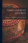 Games for Boys and Men Cover Image