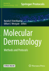 Molecular Dermatology: Methods and Protocols (Methods in Molecular Biology #2154) By Botchkareva (Editor), Gillian E. Westgate (Editor) Cover Image