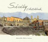 Sicily Sketchbook By Fabrice Moireau (Illustrator), Edith de la Heronniere Cover Image