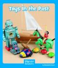 Toys in the Past (Wonder Readers Emergent Level) Cover Image