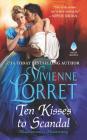 Ten Kisses to Scandal (Misadventures in Matchmaking #2) By Vivienne Lorret Cover Image