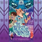 The Beasts of Winter By J. C. Cervantes, Michael Crouch (Read by) Cover Image