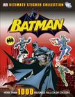 Ultimate Sticker Collection: Batman (Ultimate Sticker Collections) By DK Publishing Cover Image