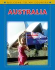 Welcome to Australia (Welcome to My Country) By Peter North, Susan McKay Cover Image