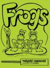 Frogs By Margaret Casenheiser Cover Image