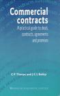 Commercial Contracts: A Practical Guide to Deals, Contracts, Agreements and Promises Cover Image
