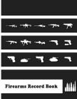 Firearms Record Book: 8.5x11