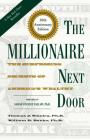 The Millionaire Next Door: The Surprising Secrets of America's Wealthy Cover Image