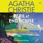 Peril at End House Lib/E: A Hercule Poirot Mystery (Hercule Poirot Mysteries (Audio) #1932) By Agatha Christie, Hugh Fraser (Read by) Cover Image