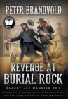 Revenge at Burial Rock: Classic Western Series By Peter Brandvold Cover Image