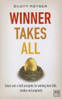 Winner Takes All: Seven-And-A-Half Principles for Winning Bids, Tenders and Propsals By Scott Keyser Cover Image