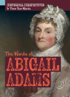The Words of Abigail Adams By Jagger Youssef Cover Image