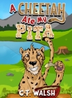A Cheetah Ate My Pita By C. T. Walsh Cover Image
