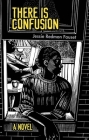 There Is Confusion By Jessie Redmon Fauset Cover Image