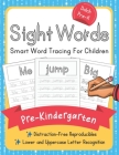 Dolch Pre-Kindergarten Sight Words: Smart Word Tracing For Children. Distraction-Free Reproducibles for Teachers, Parents and Homeschooling By Elite Schooler Workbooks Cover Image