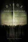 Dirge for an Imaginary World: Poems By Matthew Buckley Smith Cover Image