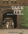 Take Ivy By Teruyoshi Hayashida (By (photographer)), Shosuke Ishizu, Toshiyuki Kurosu, Hajime Hasegawa Cover Image