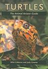 Turtles: The Animal Answer Guide (Animal Answer Guides: Q&A for the Curious Naturalist) By Whit Gibbons, Judy Greene, Cris Hagen (Photographer) Cover Image