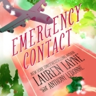 Emergency Contact By Lauren Layne, Anthony Ledonne, Tim Paige (Read by) Cover Image
