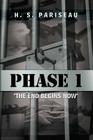Phase I The End Begins Now By H. S. Pariseau Cover Image
