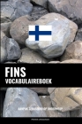 Fins Vocabulaireboek: Aanpak Gebaseerd Op Onderwerp By Pinhok Languages Cover Image