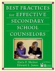 Best Practices for Effective Secondary School Counselors By Carla F. Shelton, Edward L. James Cover Image
