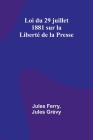 Loi du 29 juillet 1881 sur la Liberté de la Presse Cover Image