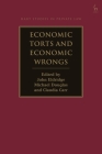 Economic Torts and Economic Wrongs (Hart Studies in Private Law) Cover Image