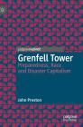 Grenfell Tower: Preparedness, Race and Disaster Capitalism Cover Image