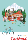 Fodor's Inside Portland (Full-Color Travel Guide) Cover Image