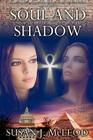 Soul and Shadow By Susan J. McLeod Cover Image
