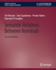 Semantic Relations Between Nominals, Second Edition (Synthesis Lectures on Human Language Technologies) By Vivi Nastase, Stan Szpakowicz, Preslav Nakov Cover Image