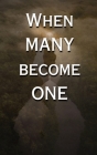 When Many Become One By Victor Stone Cover Image
