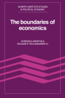 The Boundaries of Economics (Murphy Institute Studies in Political Economy) By Gordon C. Winston (Editor), III Teichgraeber, Richard F. (Editor) Cover Image
