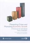 Preventing Crises and Promoting Economic Growth: A Framework for International Policy Cooperation Chatham House Report By Paola Subacchi, Paul Jenkins Cover Image