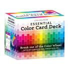 Essential Color Card Deck: Break Out of the Color Wheel with 200 Cards to Mix, Match & Plan! Includes Hues, Tints, Tones, Shades & Values By Joen Wolfrom Cover Image