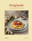 Originale: Recipes and Essentials of Italian Cooking By Gestalten (Editor), Remo Viani (Editor) Cover Image